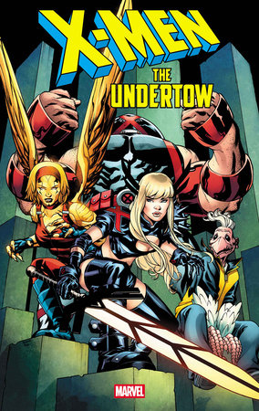 X-MEN: THE UNDERTOW #1 10/01/2025