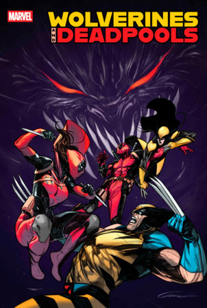 WOLVERINES & DEADPOOLS #2 08/06/2025