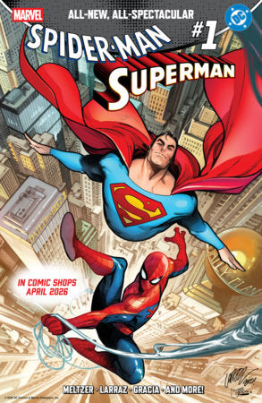 MARVEL/DC: SPIDER-MAN/SUPERMAN #1 04/22/2026