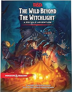 The Wild Beyond the Witchlight: A Feywild Adventure (Dungeons & Dragons Book)2021