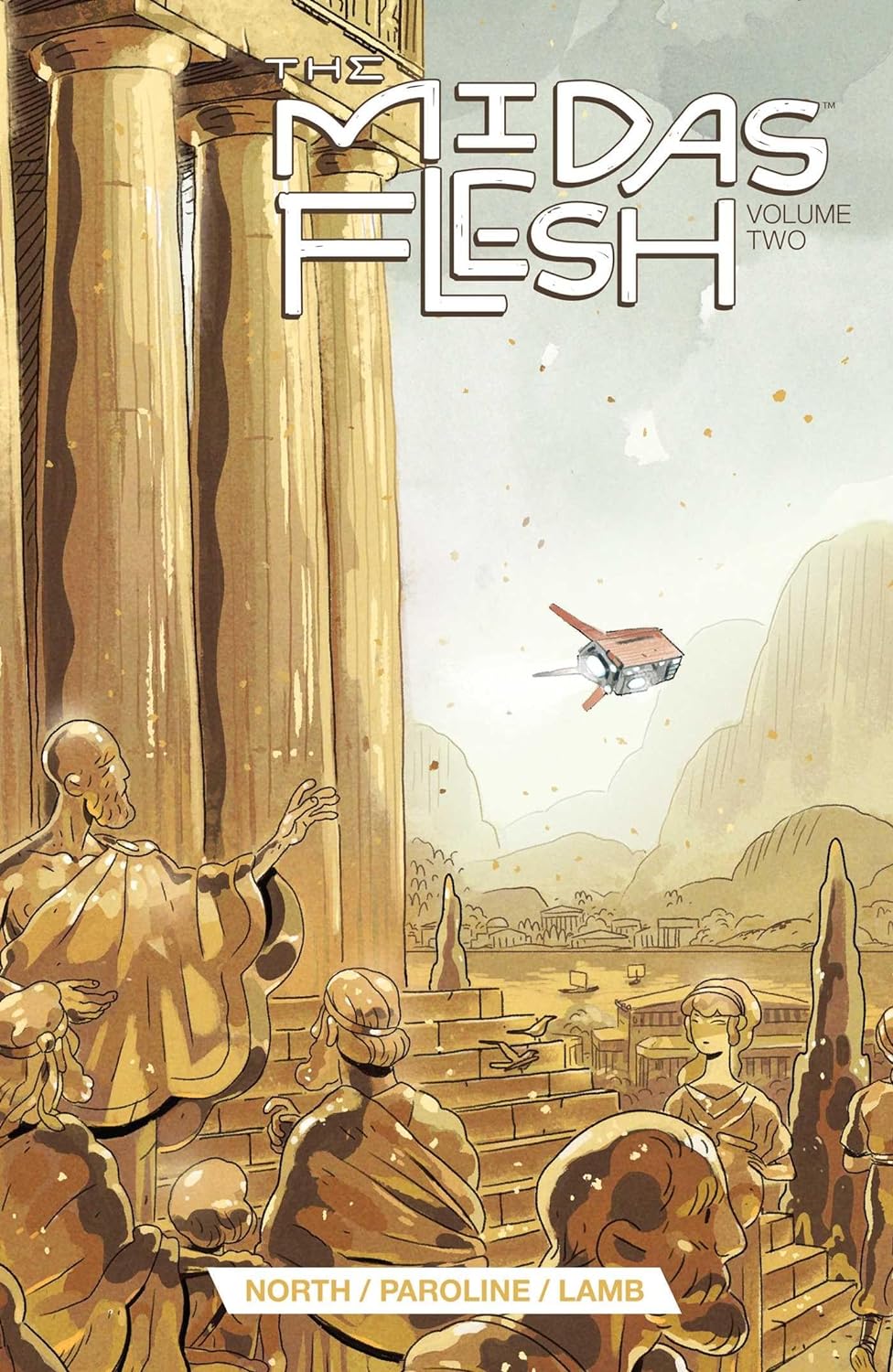 The Midas Flesh, Vol. 2 TP 2016