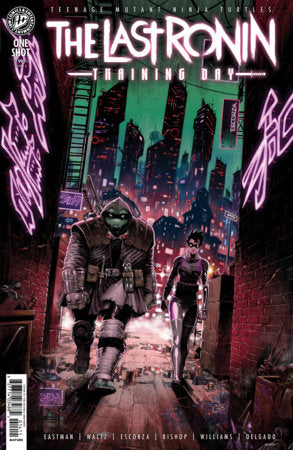 Teenage Mutant Ninja Turtles: The Last Ronin--Training Day Cover A (Escorza Brothers) 07/15/2026