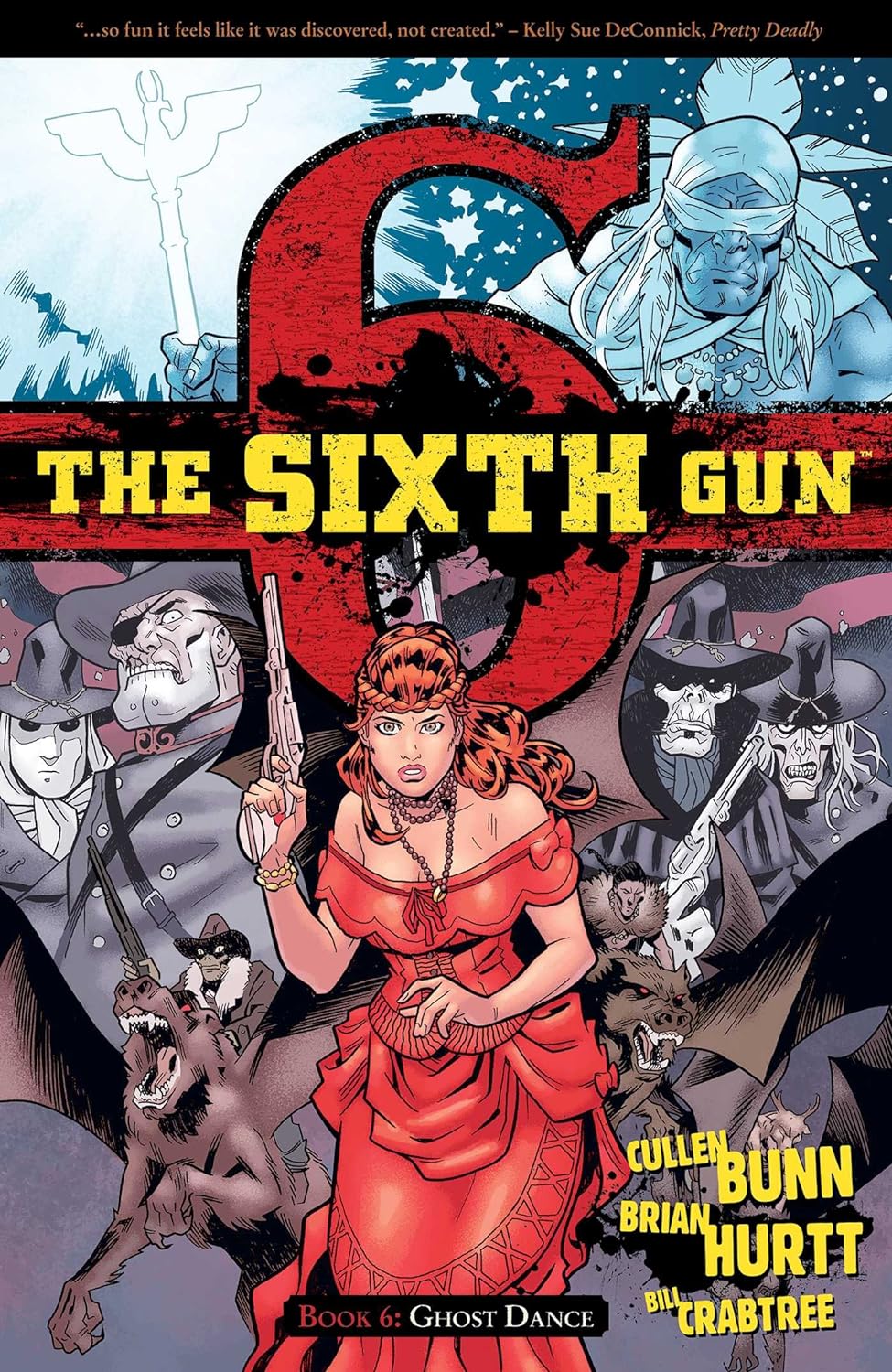 The Sixth Gun, Book 6: Ghost Dance TP 2014