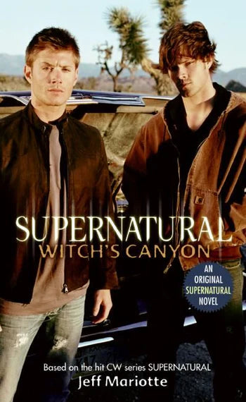 Supernatural: Witch's Canyon 2007 Novel