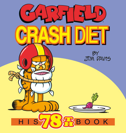 Garfield Crash Diet: His 78th Book TP 2025