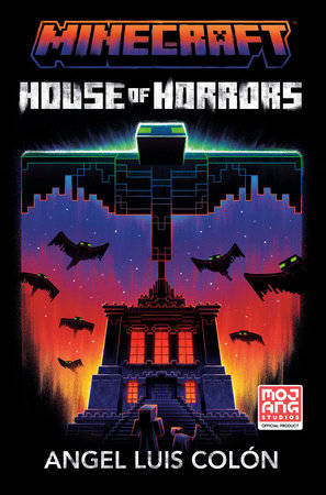 Minecraft: House of Horrors An Official Minecraft Novel HC 2025