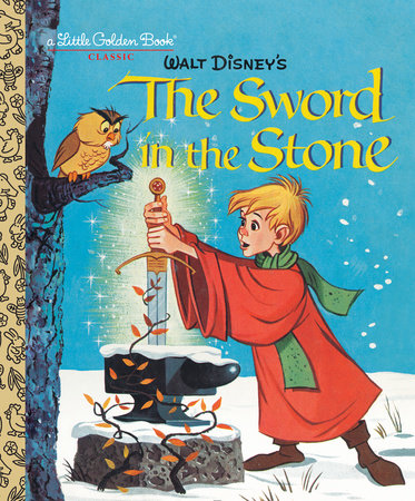 Little Golden Book: The Sword in the Stone HC 2015