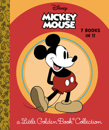 Disney Mickey Mouse: a Little Golden Book Collection (Disney Mickey Mouse) 09/26/2023