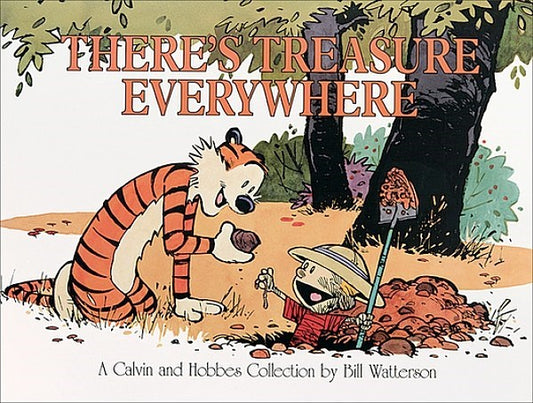 There's Treasure Everywhere: A Calvin and Hobbes Collection (Turtleback School & Library) (Calvin and Hobbes)
