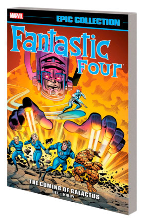 Fantastic Four Epic Collection: The Coming Of Galactus [New Printing 2] TP 2023