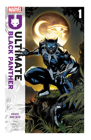 ULTIMATE BLACK PANTHER BY BRYAN HILL VOL. 1: PEACE AND WAR TP 2024