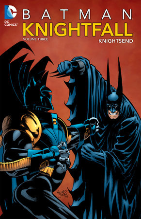BATMAN KNIGHTFALL TP NEW ED VOL 03 KNIGHTSEND 2012
