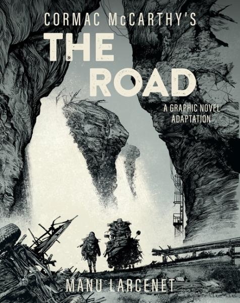 The Road: A Graphic Novel Adaptation HC 2024
