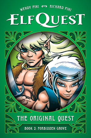 ElfQuest: The Original Quest: Book 2--Forbidden Grove HC 2025