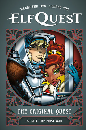 ElfQuest: The Original Quest: Book 4--The First War HC 2025