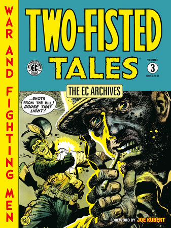 The EC Archives: Two-Fisted Tales Volume 3 2025