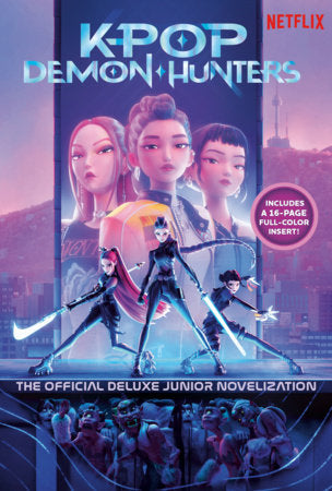 KPop Demon Hunters: The Official Deluxe Junior Novelization HC 2026