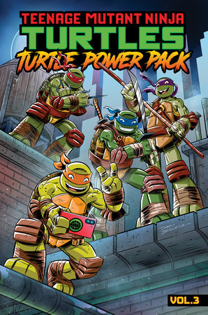 Teenage Mutant Ninja Turtles: Turtle Power Pack, Vol. 3 TP 2026