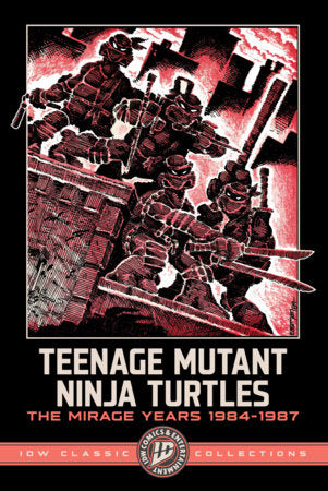 Teenage Mutant Ninja Turtles: The Mirage Years 1984-1987--IDW Classic Collections TP (2026)