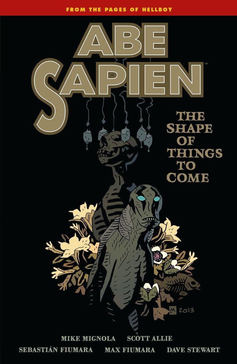Abe Sapien Vol. 4: The Shape of Things To Come TP 2014