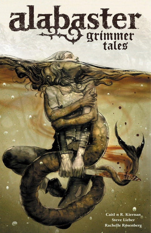 Alabaster: Grimmer Tales Hardcover 2014