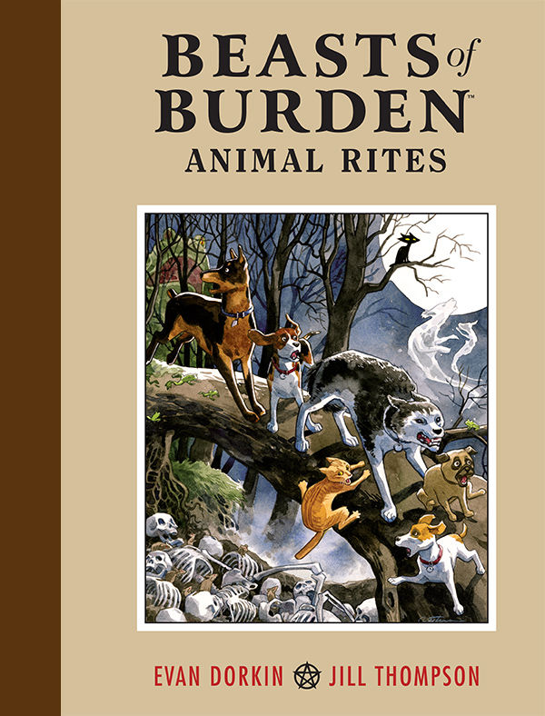 Beasts of Burden: Animal Rites Hardcover 2018