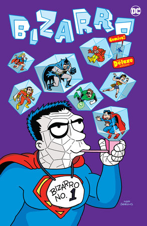 Bizarro Comics Die Deluxe Edition