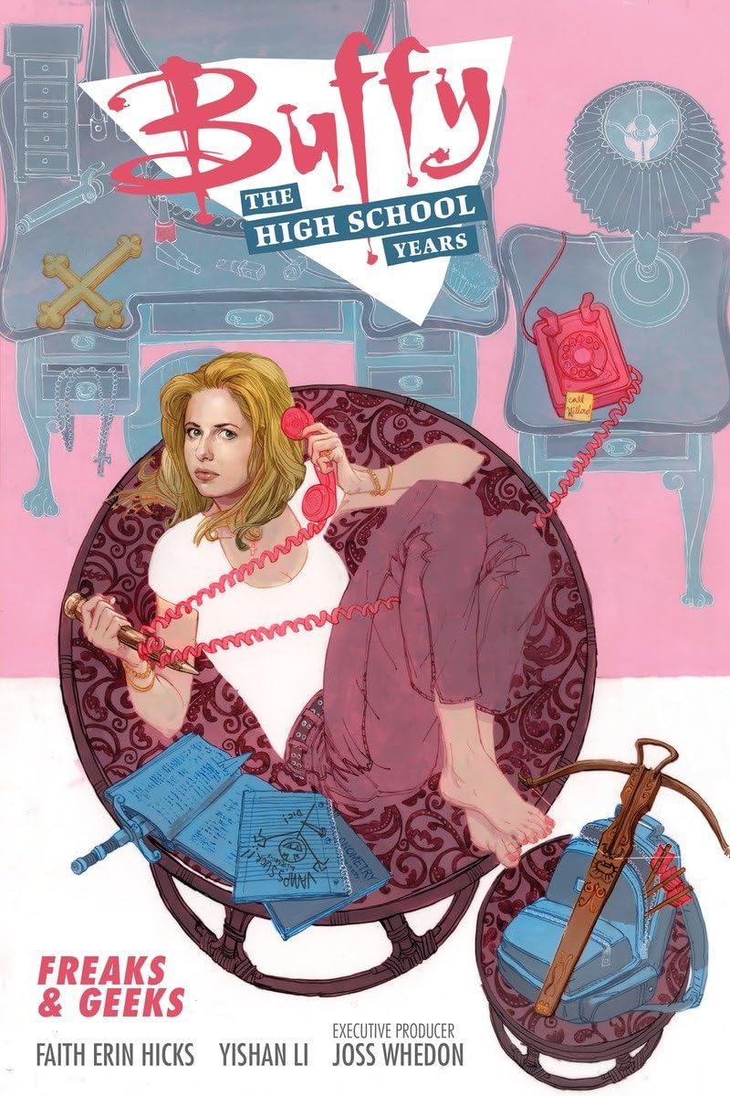 Buffy: The High School Years Freaks & Geeks  TP 2016