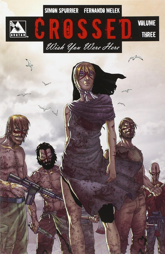 Crossed: Wish You Were Here Vol. 3 TP 2014