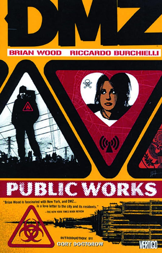 DMZ: Public Works Vol. 3 TP 2007