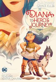 DIANA AND THE HEROS JOURNEY TP 10/10/23