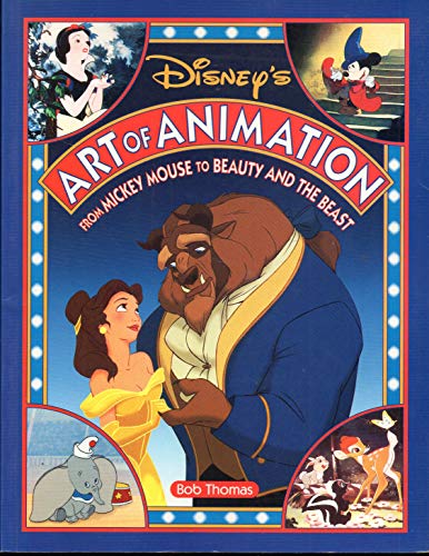 Disney's Art of Animation: From Mickey Mouse to Beauty and the Beast Bob Thomas (USED)