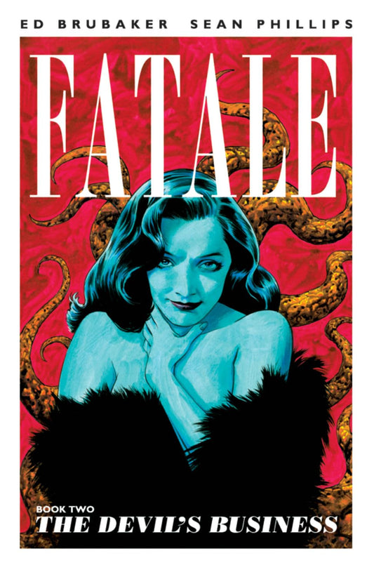 Fatale Vol. 2: The Devil's Business TP (2013)