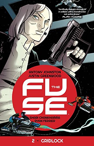 The Fuse Vol. 2: Gridlock TP (2015)