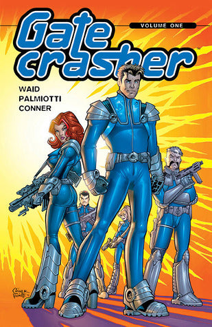 Gate Crasher Vol. 1 TP (2012)