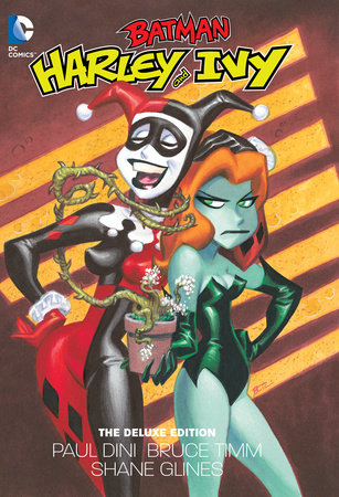 Harley und Ivy: Die Deluxe Edition