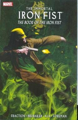 Immortal Iron Fist TP Vol 03 Buch des Eisens 