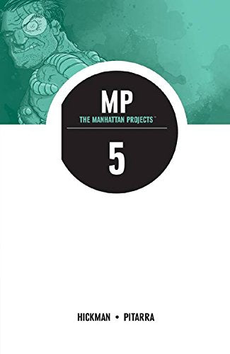 The Manhattan Projects Vol.5 TP (2015)