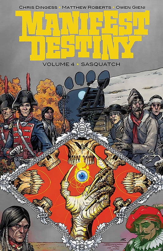 Manifest Destiny Vol. 4: Sasquatch TP (2016)