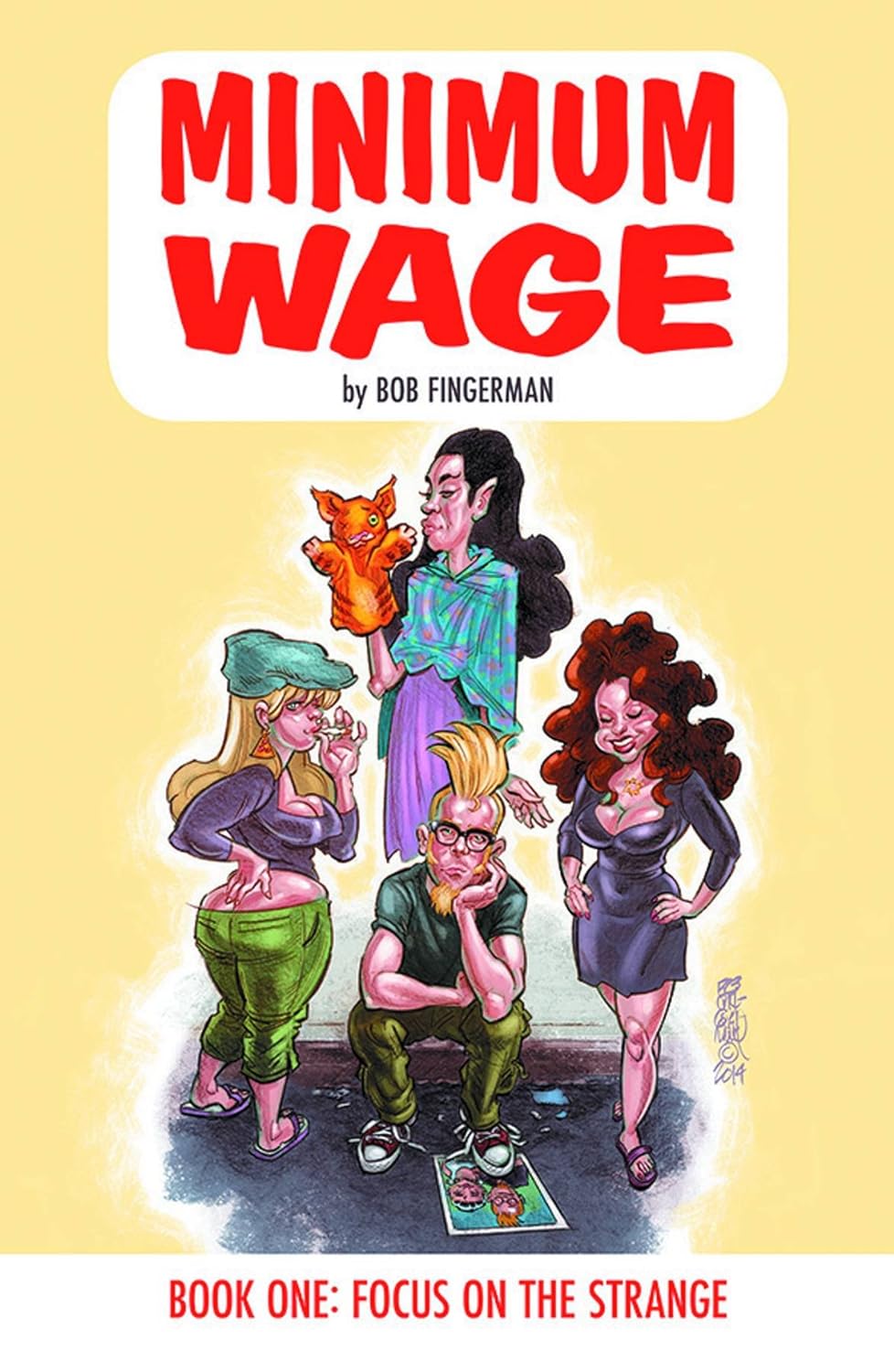 Minimum Wage Vol. 1: Focus on the Strange TP (2014)
