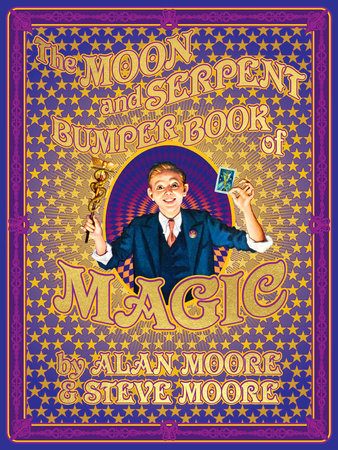 The Moon and Serpent Bumper Book of Magic  HC  10/15/2024