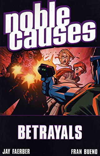 Noble Causes Vol. 5: Betrayals TP 2006