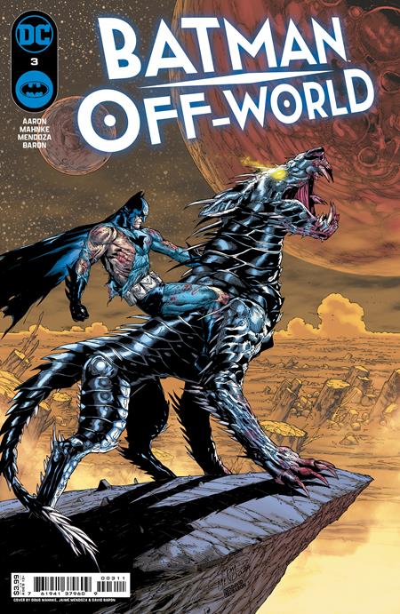 BATMAN OFF-WORLD #3 (OF 6) CVR A DOUG MAHNKE  1/30/24