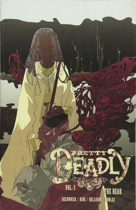 Pretty Deadly Vol. 2: The Bear TP 2016