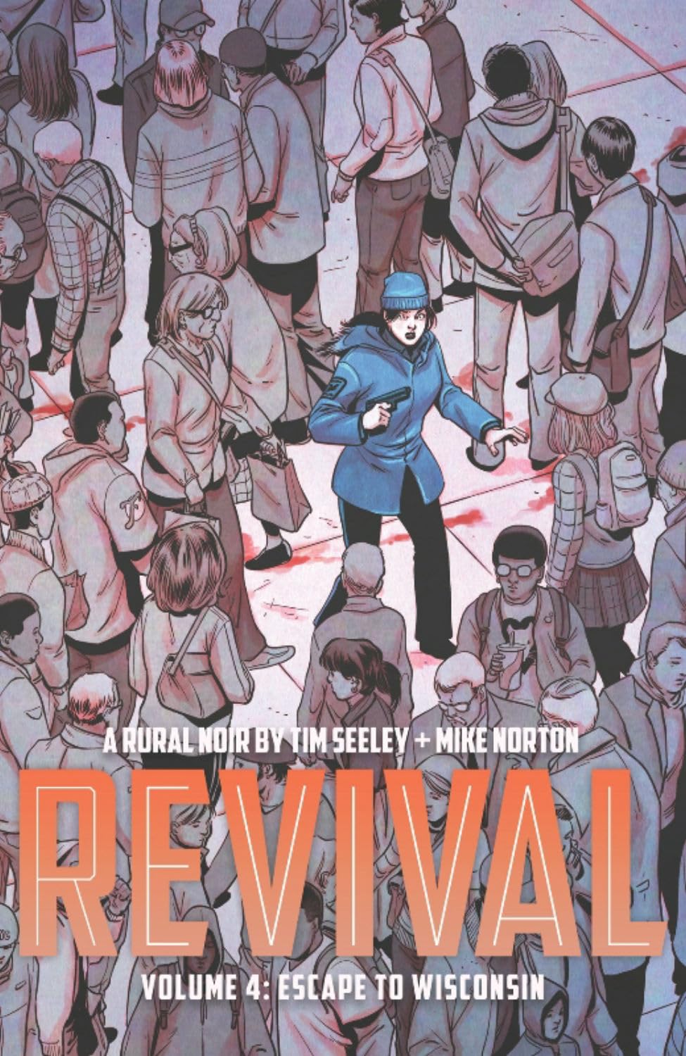 Revival Vol. 4: Escape to Wisconsin TP 2014