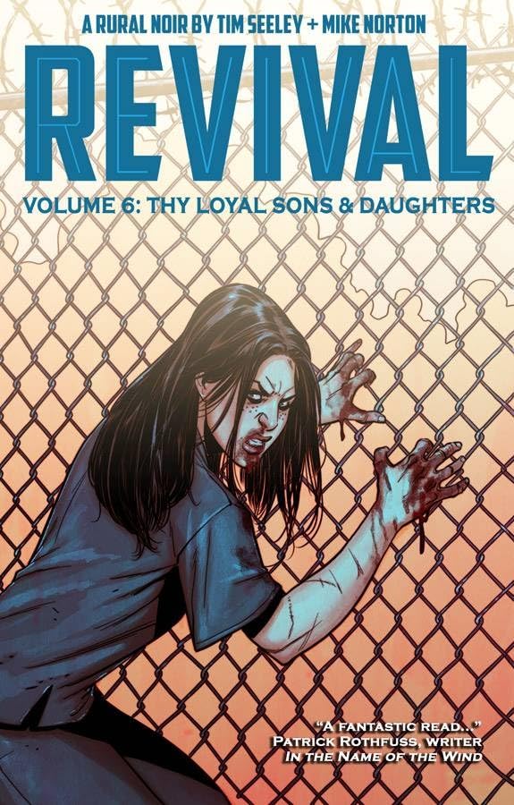 Revival Vol. 6: Thy Loyal Sons and Daughters TP 2016