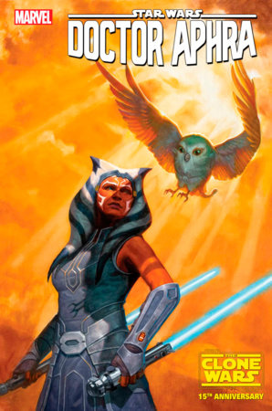 STAR WARS: DOCTOR APHRA 36 EM GIST AHSOKA STAR WARS: CLONE WARS 15. JAHRESTAG VARIANTE [DD] 27.09.23