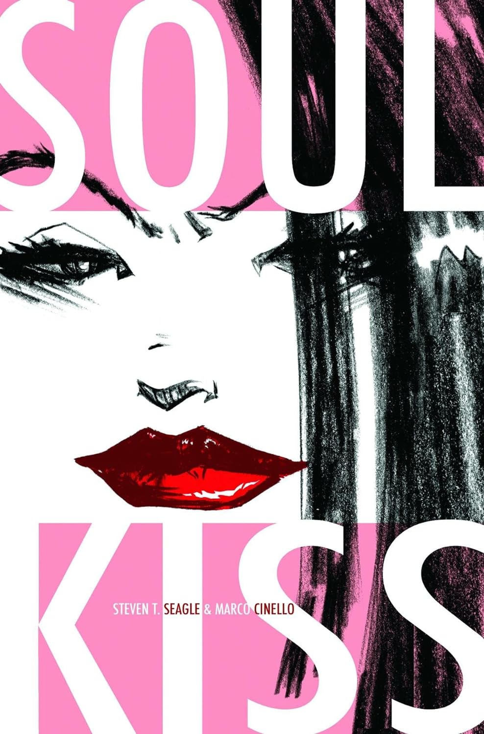 Soul Kiss Hardcover 2010