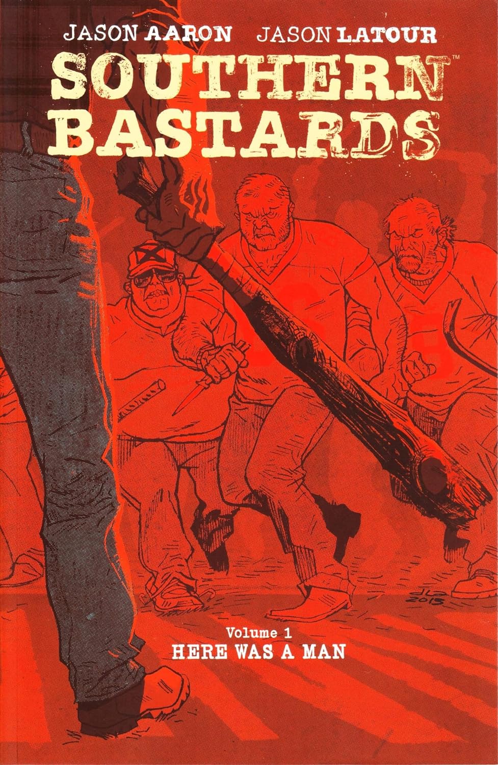 Southern Bastards Vol. 1: Here Was A Man TP 2014