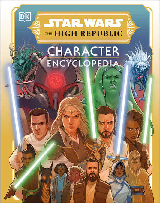 Star Wars: Enciclopedia de personajes de la Alta República HC 2023